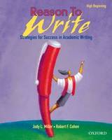 REASON TO WRITE HIGH BEGINNING: STUDENT BOOK
