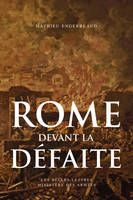Rome devant la défaite, (753-264 avant J.-C.)