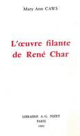 L'Œuvre filante de René Char