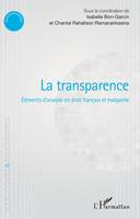 La transparence, Éléments d'analyse en droit français et malgache