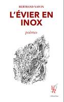 L'évier en inox, Poèmes