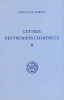 Lettres des premiers chartreux II