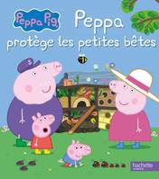 Peppa Pig - Peppa protège les petites bêtes