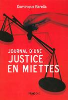 Journal d'une justice en miettes