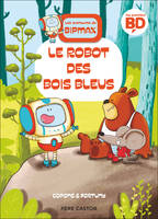 1, Le robot des Bois Bleus