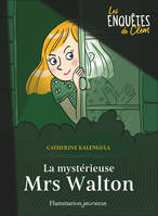 1, La mystérieuse Mrs Walton