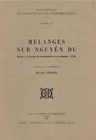 Mélanges sur Nguyen Du réunis à l'occasion du bi-centenaire de sa naissance (1765)