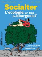 Socialter n°62 : L'écologie un truc de bourgeois - Février 2024