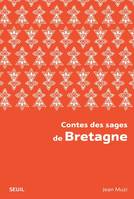 Contes des sages Contes des sages de Bretagne