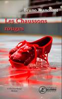 Les chaussons rouges