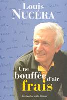 Une bouffée d'air frais, chroniques