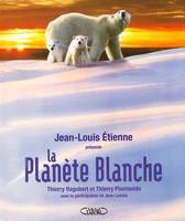 LA PLANETE BLANCHE