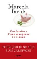 Confessions d'une mangeuse de viande