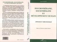 Psychothérapie, sociothérapie et développement humain, Approches et visées nouvelles