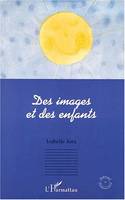 Des images et des enfants, analyse de contes de faits ou la sémiologie en maternelle