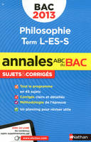 Annales ABC du Bac 2013 - Philosophie Terminale