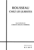 Rousseau Chez les Juristes, Histoire d'une Reference Philosophico-