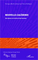 Nouvelle-Calédonie, Des tabous, du nickel et des hommes