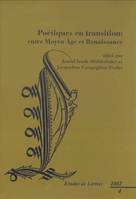 Etudes de lettres, n°263, 12/2002, Poétiques en transition: entre Moyen-Age et Renaissance