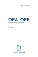 OPA OPE, et autres offres publiques