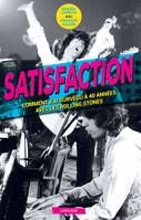 Satisfaction - Comment j'ai survécu 40 ans aux côtés des Rolling Stones, Comment j'ai survécu à 40 années avec les rolling stones