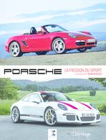 Porsche,  La passion du sport