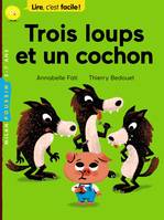 Trois loups et un cochon