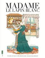 Madame le Lapin Blanc