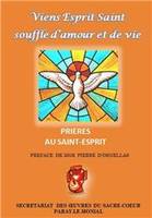 Viens Esprit Saint ! Souffle d’amour et de vie, prières à l'Esprit Saint, Prières au Saint-Esprit