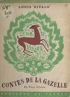 Contes de la gazelle, En pays d'Islam