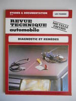 Revue technique automobile Les Pannes Diagnostic et remèdes, diagnostic et remèdes