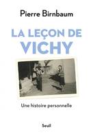 Histoire (H.C.) La Leçon de Vichy, Une histoire personnelle