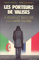 Les Porteurs de valises, La résistance française à la guerre d'Algérie