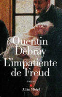 L'impatiente de Freud, roman