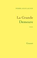 La grande demeure