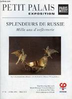 Petit palais exposition Paris Musées n°26 avril 1993 - Splendeurs de Russe mille ans d'orfèvrerie., mille ans d'orfèvrerie