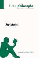 Aristote (Fiche philosophe), Comprendre la philosophie avec lePetitPhilosophe.fr