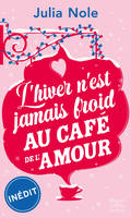 L'hiver n'est jamais froid au café de l'amour, Une romance de Noël inédite