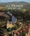 La France vue du ciel : Français / anglais