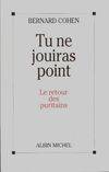 Tu ne jouiras point, le retour des puritains