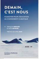 Demain, c'est nous - Plaidoyer pour l'éducation au changemen