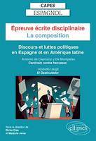 CAPES Espagnol - Epreuve écrite disciplinaire - La composition - Session 2024 - Discours et luttes politiques en Espagne et en Amérique latine, Antonio de CAPMANY Y DE MONTPALAU, Centinela contra franceses. Rodolfo USIGLI, El gesticulador.