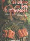 La cuisine au four à micro