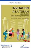 Invitation à la Torah, Des études tout au long de l’année