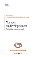 Voyages du développement - émigration, commerce, exil