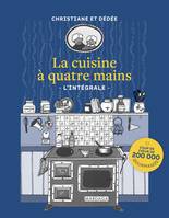 La cuisine à quatre mains, L'intégrale