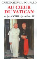 Au coeur du Vatican, de Jean XXIII à Jean-Paul II