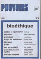 Pouvoirs, n° 56, Bioéthique