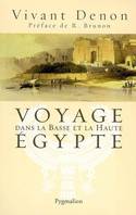 Voyage dans la Basse et la Haute Égypte