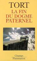 La Fin du dogme paternel